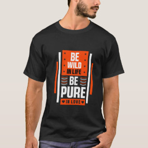 T-shirt 'Wild en Vrij' voor Passievol Leven