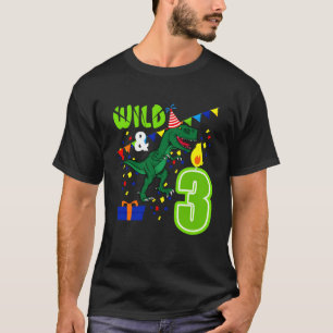 T-shirt Wild et 3 Dino Rex 3e anniversaire garçon trois an