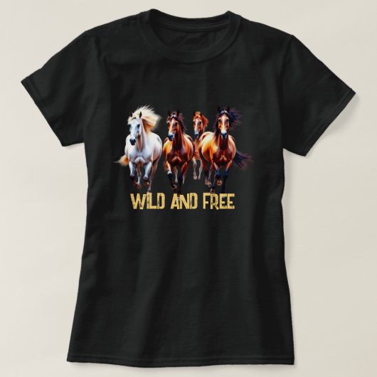 T-SHIRT WILD ET CHEVAUX LIBRES (Design devant)