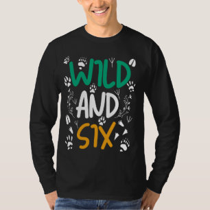 T-shirt Wild et six drôle 6e anniversaire Zoo Safari anima