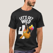 T-shirt Wild I M 4 Sloth 4th Birth (Devant)
