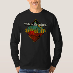 T-shirt Wild In The Woods Camping Forest Camper Woodland W