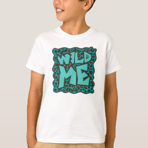 T-shirt Wild Me Design léopard Brown et Turquoise