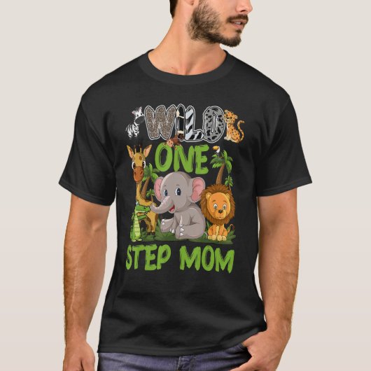 T-shirt Wild One Step Maman Zoo Anniversaire Safari Jungle (Devant)