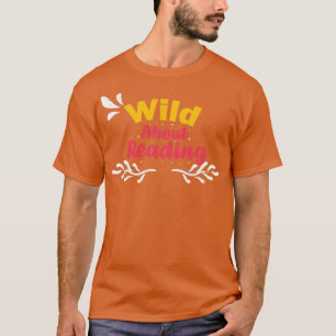 T-shirt Wild Sur La Lecture Avec Cardiologie Livres Et Bo