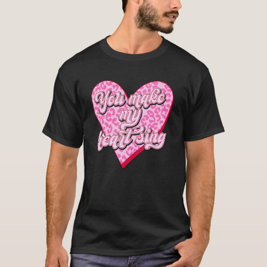 T-shirt Wild Thing Valentine's Day You Make My Heart Sing (Devant)
