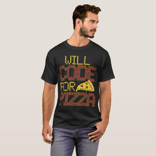 T-shirt Will Code Pour Pizza Funny Computer Coding Pizza L (Devant entier)