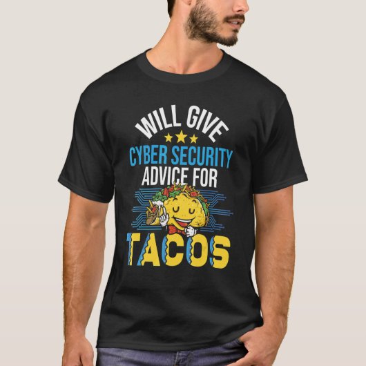 T-shirt Will Give Cyber Security Advice Computer Engineer (Devant)