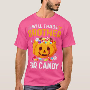 T-shirt Will Trade Brother Pour Candy Funny Halloween Kids