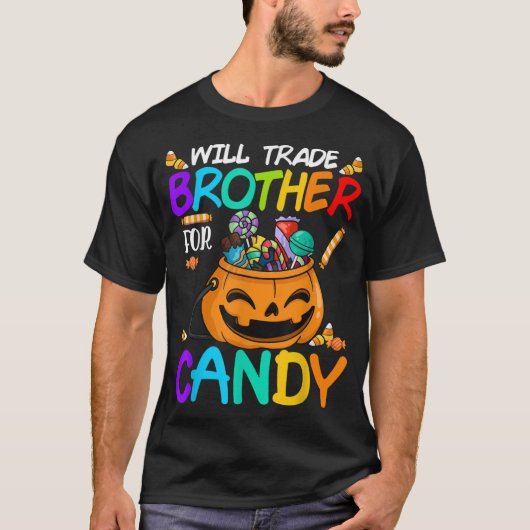 T-shirt Will Trade Brother Pour Candy Halloween (Devant)