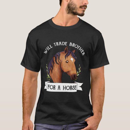 T-shirt Will Trade Brother Pour Le Cheval (Devant)