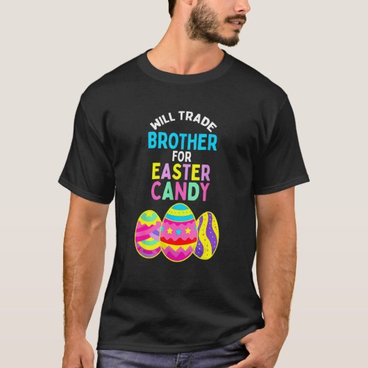 T-shirt Will Trade Brother Pour Pâques Candy Eggs Garçons (Devant)