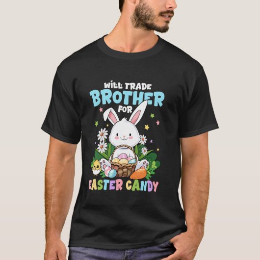T-shirt Will Trade Brother Pour Pâques Candy Funny Famille (Devant)