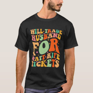 T-shirt Will Trade Husband Pour Les Billets Matt Rife