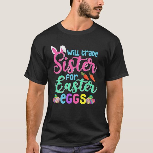 T-shirt Will Trade Sister For Easter Candy Funny Boys (Devant)