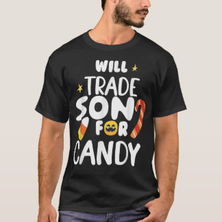 T-shirt Will Trade Son Pour Candy Drôle Correspondant Hall