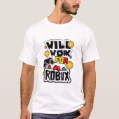 T-shirt Will Work for ROBUX Funny Gaming Blockchain Token (Devant)