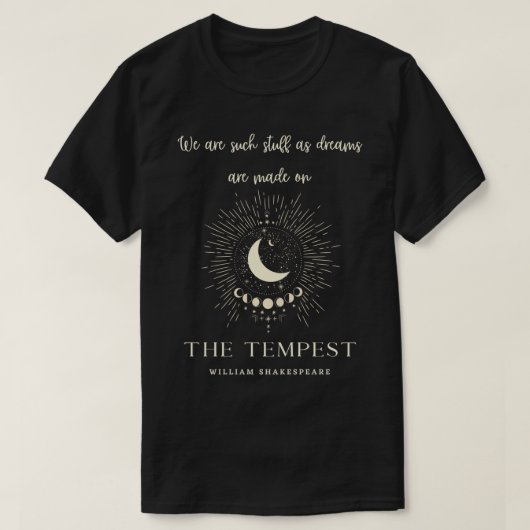 T-shirt William Shakespeare's The Tempest Citation 'Nous s (Design devant)
