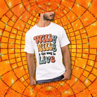 T-shirt Willy Nilly est la façon de vivre vintage