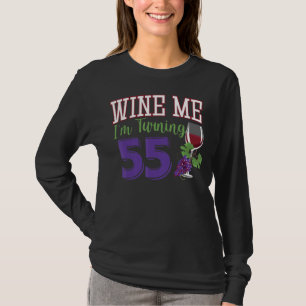 T-shirt Wine Me J'ai 55 ans fête d'anniversaire 55