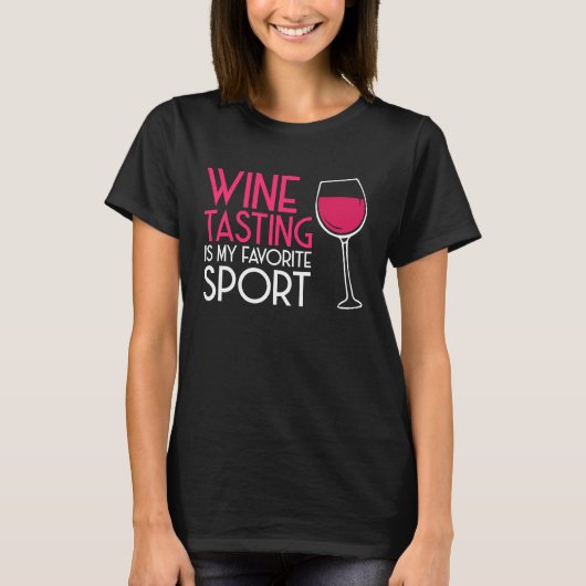 T-shirt Wine Tasting Sport Drinking  Drinker Sayings Graph (Devant)
