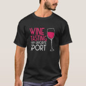 T-shirt Wine Tasting Sport Drinking Drinker Sayings Graphi (Devant)