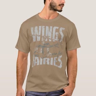 T-shirt Wings Are For Fairies Helicopter Aircraft Airplane