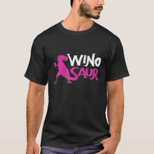T-shirt Winosaur Wino Saur Dinosaur Boire
