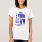 T-shirt Winter Snow Funny Bachelorette Party White & Blue (Devant)