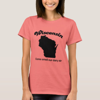 T-shirt Wisconsin - Venez sentir notre air laitier