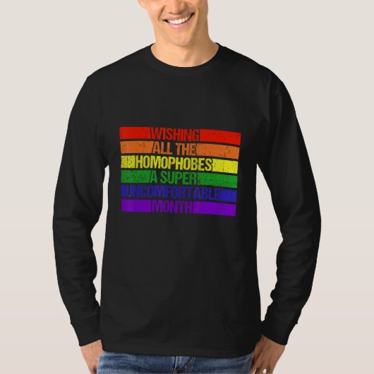 T-shirt Wishing All Homophobes A Happy Pride Month Pride L (Devant)