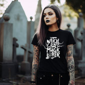 T-shirt Witch Craft and Magic Lover Design