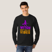 T-shirt Witch Dont Kill My Vibes Phrase Witch Vibes Pun Cl (Devant entier)