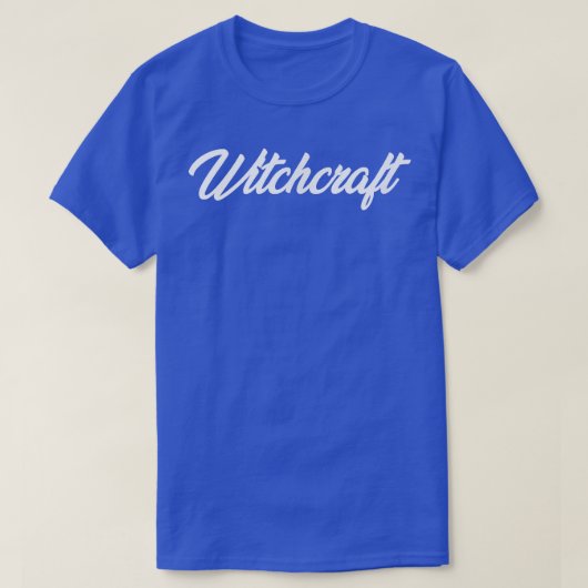 T-SHIRT WITCHCRAFT CURSIVE TEXTE NOVELTY HOBBY (Design devant)