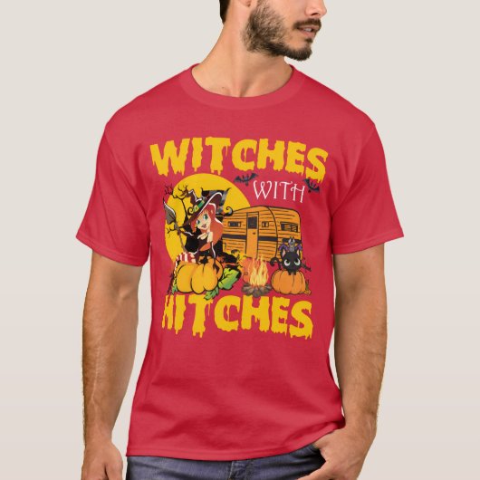 T-shirt Witches With Hitches Funny Camping Halloween gift (Devant)