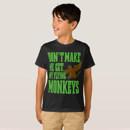 T-shirt Wizard of OZ Wicked Witch Get My Flying Monkeys (Devant entier)