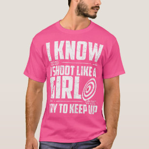 T-shirt Wo Archery Je Tirais Comme Une Fille De Bow Tirant