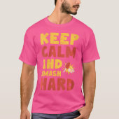T-shirt Wo Keep Calm And Smash Hard Table Tennis Ping Pong (Devant)