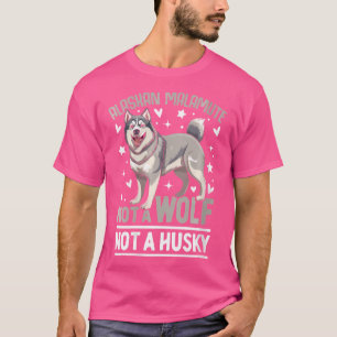 T-shirt Wo Malamute D'Alaska Pas Un Loup Pas Un Husky