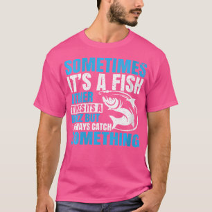 T-shirt Wo Parfois C'Est Un Pêcheur De Poisson Drôle Pêche