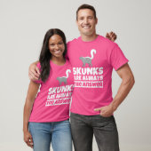 T-shirt Wo Skunk Loover Funny Skunks Humour (Unisexe)