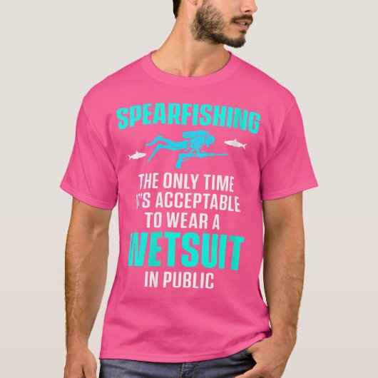 T-shirt Wo SpearFishing Seulement Temps Acceptable Pour Po (Devant)