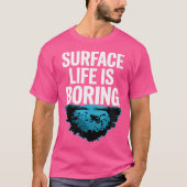 T-shirt Wo Surface Est Boring Cave Plongée (Devant)