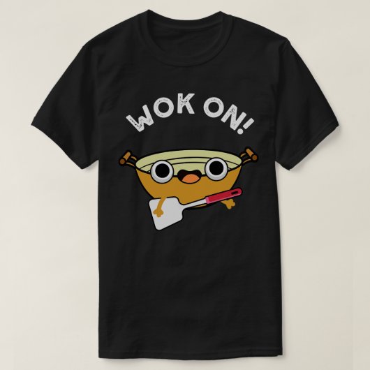 T-shirt Wok On Funny Chinese Rock Pun (Design devant)