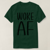 T-shirt Woke AF (Design devant)