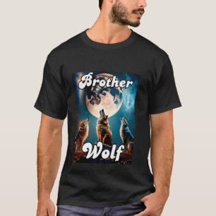 T-shirt Wolf Brother Matching Tribe Wolves Camping Pack Mo