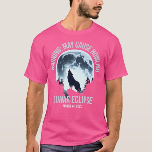 T-shirt Wolf Howling Lunar Eclipse 14 mars 2025 Total Lun (Devant)