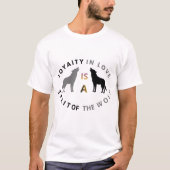 T-shirt Wolf Loyalty Love Quote (Devant)