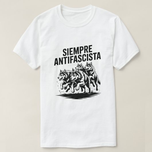 T-shirt Wolf Pack Siempre Antifascista Anti-Fascism design (Design devant)