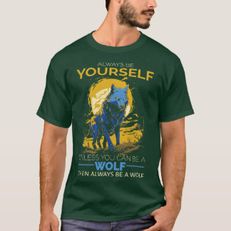 T-SHIRT WOLF QUOTES